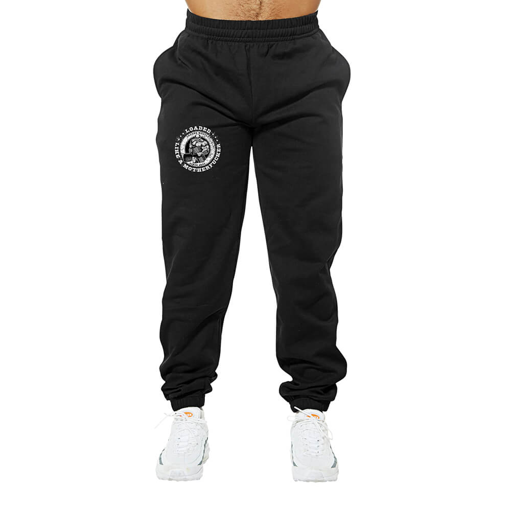 Loaded Like A Motherfucker Sweatpants