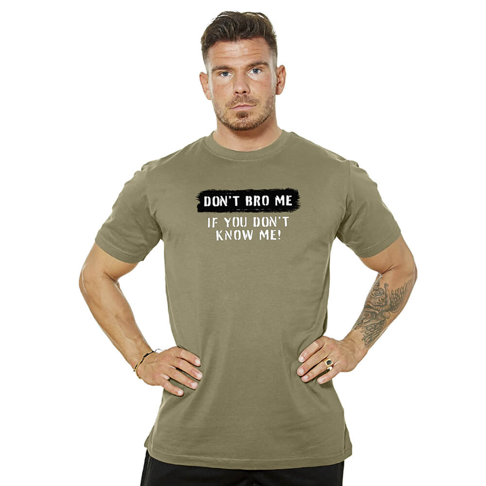 Don't Bro Me Tee
